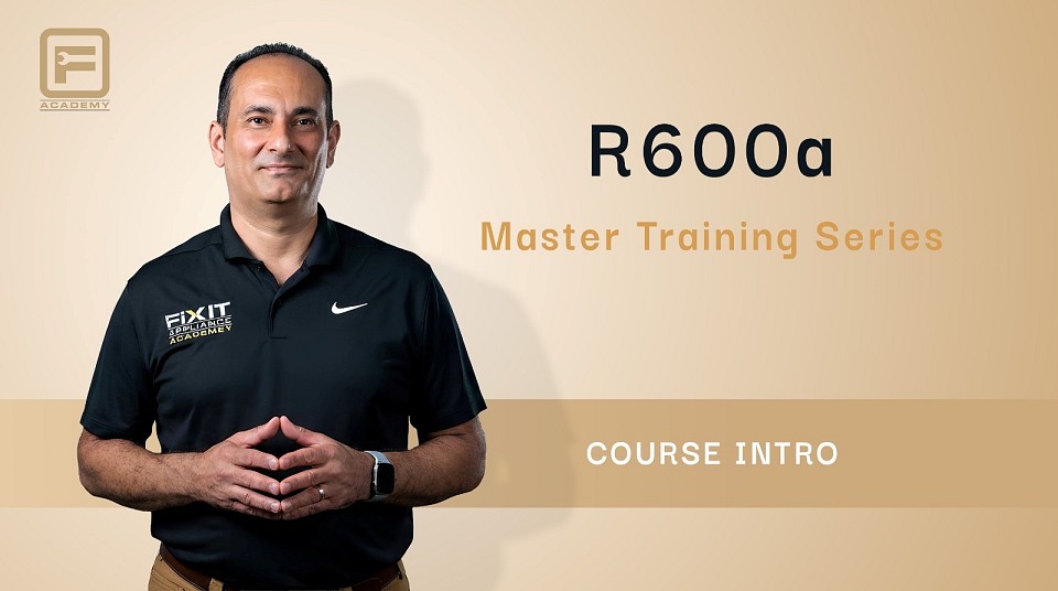 R600a Master Training Series - Online